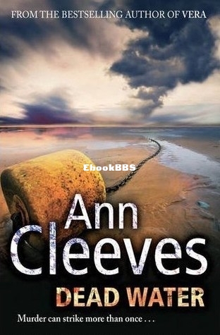 Ann Cleeves - Shetland Island 5 - Dead Water.jpg