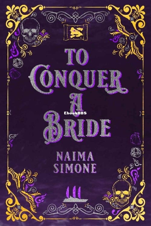 To Conquer A Bride.jpg