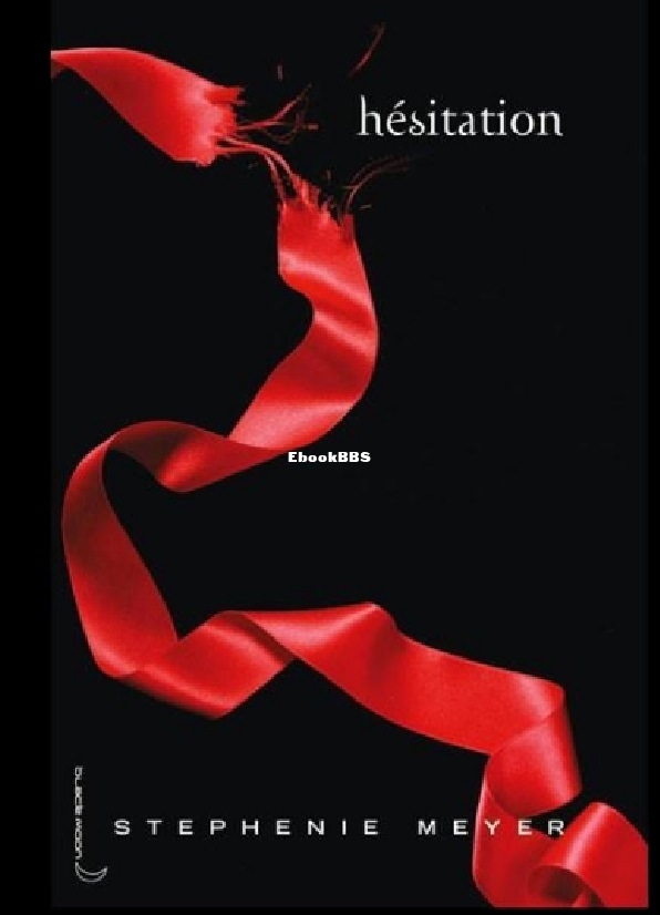 Twilight, tome 3 - Hésitation (Stephenie Meyer).jpg