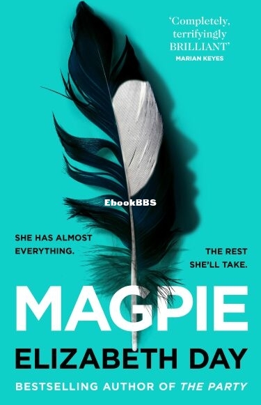 Magpie - Elizabeth Day.jpg