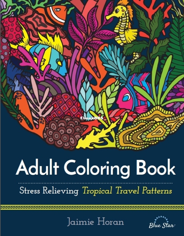 Adult_Coloring_Book_-_Stress_Relieving_Tropical_Travel_Patterns_.jpg