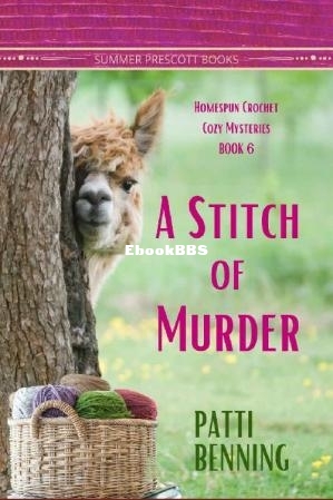 A Stitch of Murder (Homespun Crochet Cozy Mysteries Book 6) (Patti Benning) (Z-L.jpg