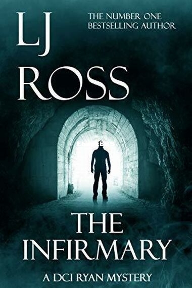 The Infirmary - DCI Ryan Mysteries 11.jpg