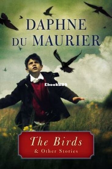 The Birds and Other Stories - Daphne du Maurier.jpg