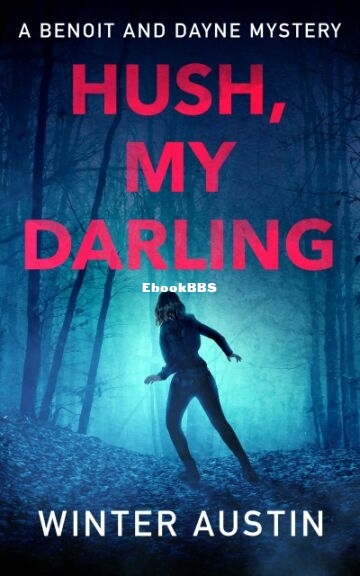 Hush, My Darling.jpg