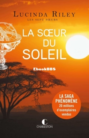 La Sœur du soleil - Les Sept Sœurs, Tome 68 (Lucinda Riley) (Z-Library).jpg