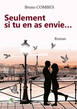 Seulement si tu en as envie ... (COMBES Bruno) (Z-Library).jpg