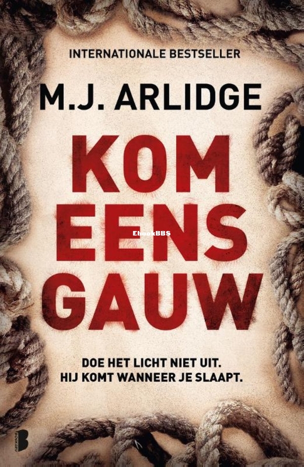 Kom eens gauw - Helen Grace 11 - M.J. Arlidge - Dutch