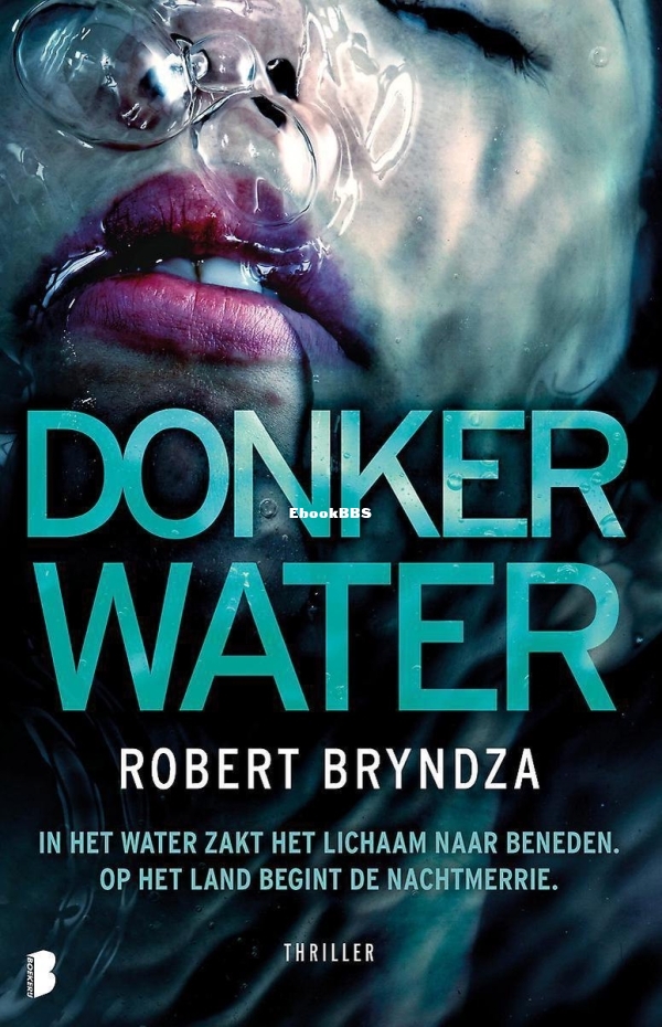 Donker Water - Erika Foster 3 - Robert Bryndza - Dutch.jpg