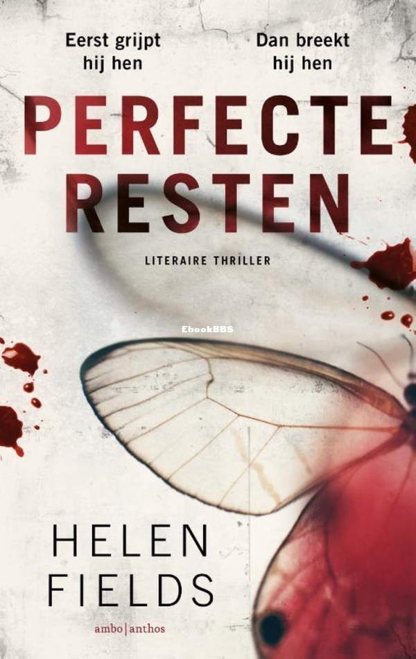 Perfecte Resten - D.I. Callanach 1 - Helen Fields - Dutch