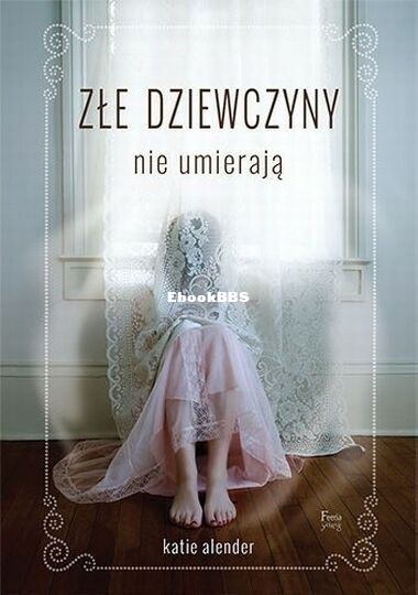 Złe dziewczyny nie umierają.jpg