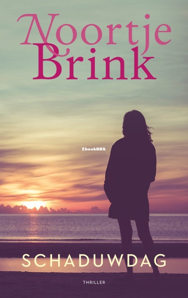 Schaduwdag - Noortje Brink - Dutch