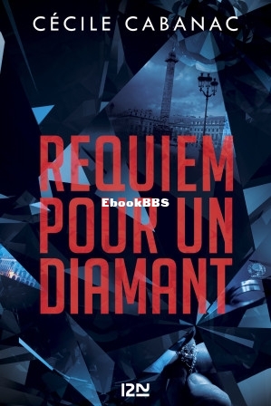 Requiem pour un diamant (Cécile CABANAC) (Z-Library).jpg