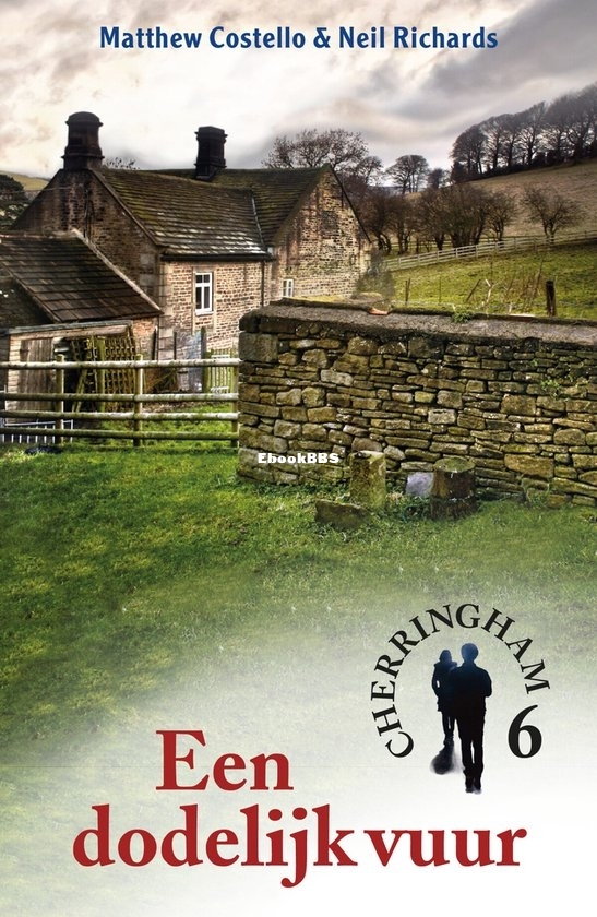 Een Dodelijk Vuur - Cherringham 06 - Matthew Costello & Neil Richards - Dutch