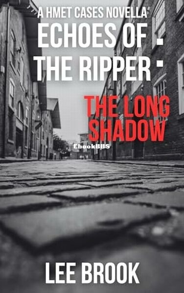 Echoes of the Ripper The Long Shadow.jpg