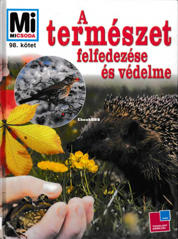 Mi micsoda 098 Mertiny A A természet felfedezése és védelme - 1.png