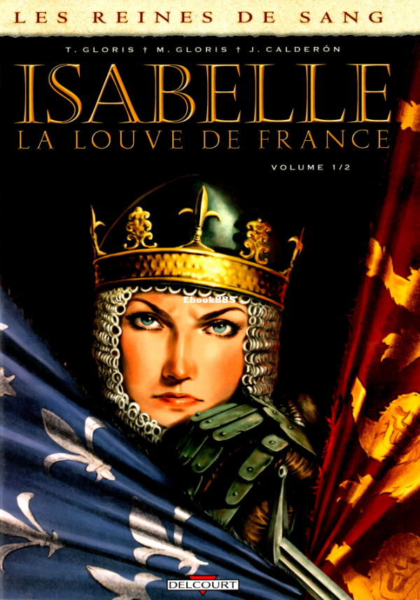 Les_Reines_de_Sang_-_Isabelle_la_Louve_de_France_-_01_-_U3840 - 1.png