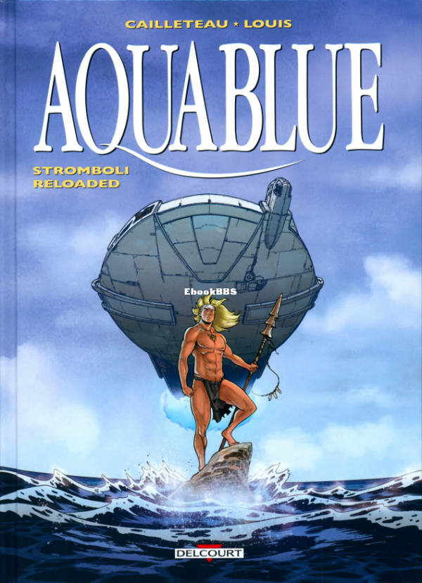 Aquablue_T18_-_Stromboli_Reloaded__Cailleteau_T_Louis - 1.png