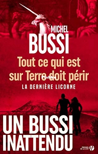 La dernière licorne. Tout ce qui est sur terre doit périr (Michel Bussi) (Z-Library).jpg