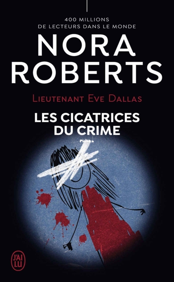 Nora Roberts - Les Cicatrices du crime 2023.jpg