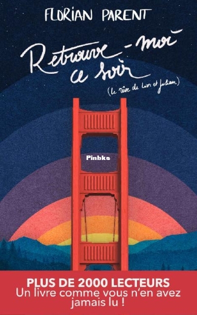 Retrouve-Moi Ce Soir (Le Rêve de Lior et Julian) MM (Florian Parent) (Z-Library).jpg