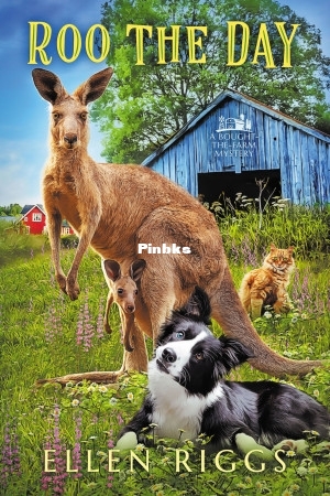 Bought-the-Farm Mystery  20 - Roo the Day (Ellen Riggs) book 20.jpg