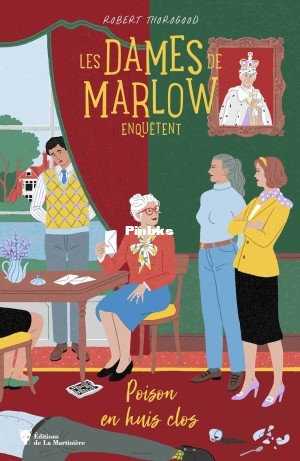 Les dames de Marlow enquêtent T3  Poison en huis clos (Robert Thorogood) (Z-Library).jpg