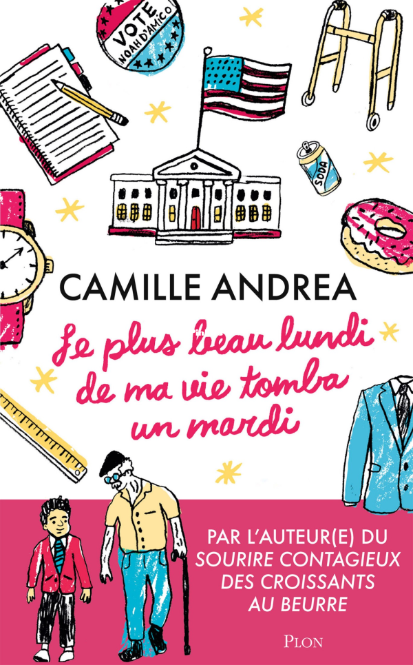 Le plus beau lundi de ma vie tomba un mardi  (Camille Andrea).png