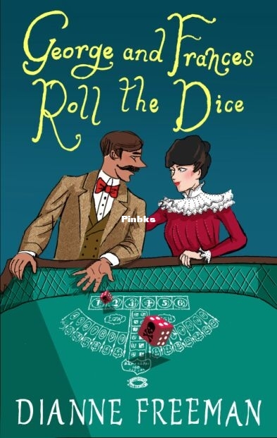 George and Frances Roll the Dice.jpg