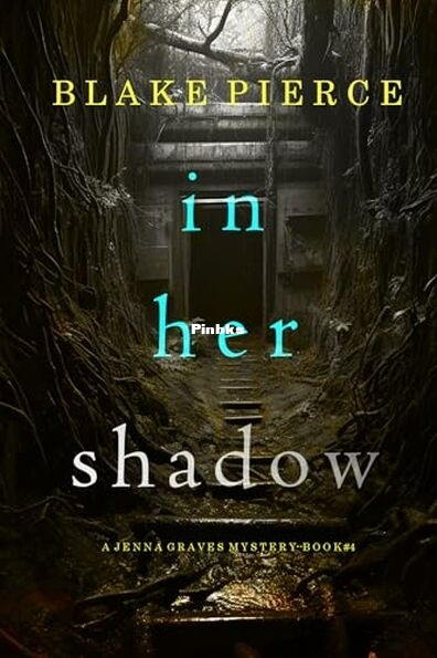 In Her Shadow.jpg