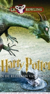 Harry Potter en de Relieken van de Dood - Harry Potter 7 - J.K. Rowling - Dutch