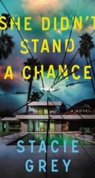 She Didn't Stand a Chance - Stacie Grey - English
