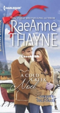 A Cold Creek Noel - Cowboys of Cold Creek 11 - RaeAnne Thayne - English