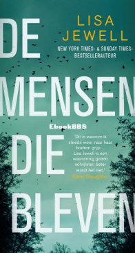 De Mensen Die Bleven - The Family Upstairs 2 - Lisa Jewell - Dutch