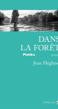 Dans La Forêt - Jean Hegland - French