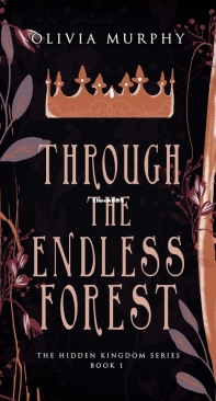 Through the Endless Forest - Olivia Murphy - English