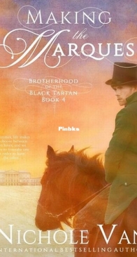 Making the Marquess - Brotherhood of the Black Tartan 4 - Nichole Van - English