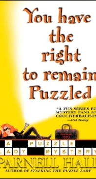 You Have the Right to Remain Puzzled - Puzzle Lady 8 - Parnell Hall - English