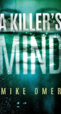A Killer's Mind - Zoe Bentley Mystery 1 - Mike Omer - English