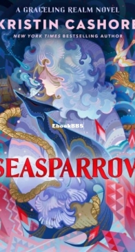 Seasparrow - Graceling Realm (The Seven Kingdoms) 5 - Kristin Cashore - English