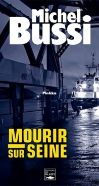 Mourir Sur Seine - Michel Bussi - French