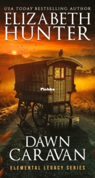Dawn Caravan - Elemental Legacy 4 - Elizabeth Hunter - English