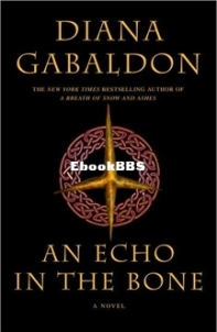 An Echo In The Bone - Outlander 07 - Diana Gabaldon - English