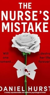The Nurse's Mistake - Daniel Hurst - English