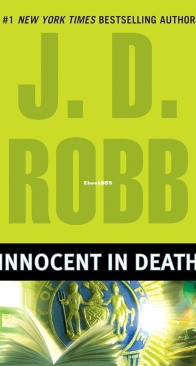 Innocent in Death - Eve Dallas 24 - Nora Roberts / J.D. Robb - English