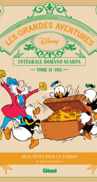 Les grandes aventures Disney - Intégrale Romano Scarpa 12 (of 15)  -  Glénat 2022 - French