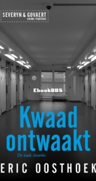 De Zaak Ananke: Kwaad Ontwaakt - Severyn & Govaert 3 - Eric Oosthoek - Dutch
