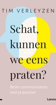 Schat, Kunnen We Eens Praten? - Tim Verleyzen - Dutch