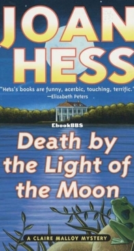 Death by the Light of the Moon - A Claire Malloy Mystery 7 - Joan Hess - English