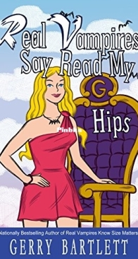 Real Vampires Say Read My Hips - Real Vampires 11 - Gerry Bartlett - English